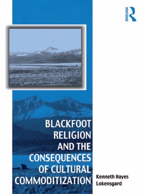 cover image of Blackfoot Religion and the Consequences of Cultural Commoditization